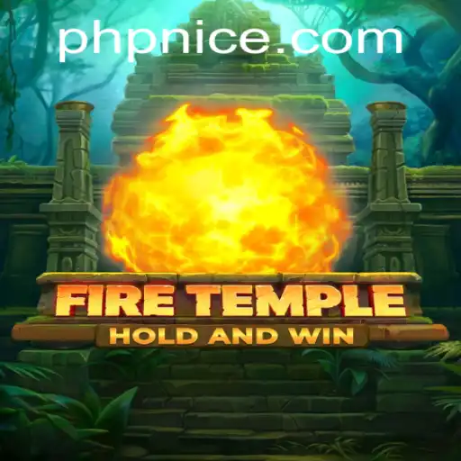 Exploring the Thrilling World of FireTemple